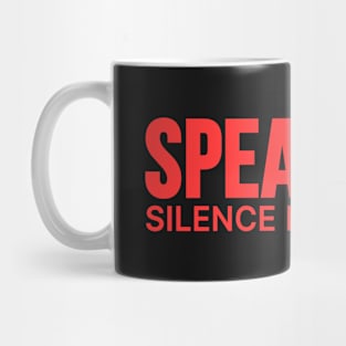 Speak tf Up!, Silence is violence! Stop Asian Hate! Mug